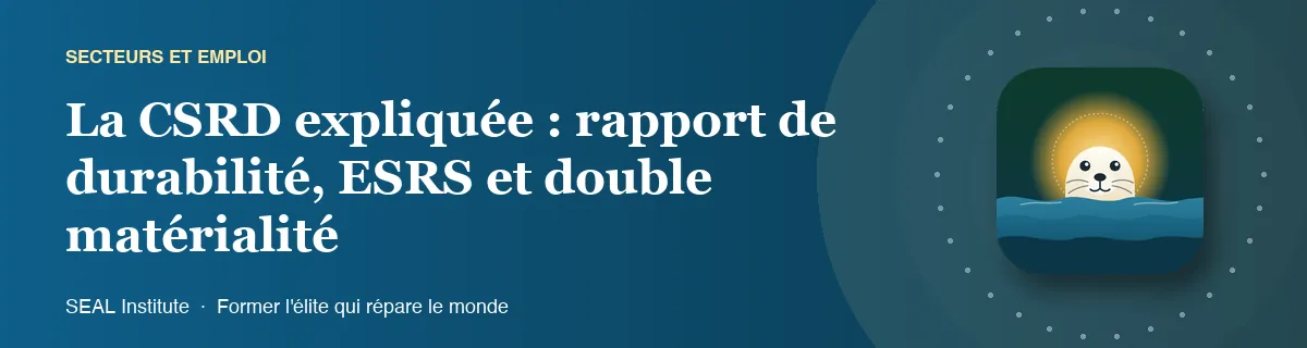 Illustration de la page « La CSRD expliquée : rapport de durabilité, ESRS et double matérialité » : le phoque sentinelle de SEAL Institute au soleil levant